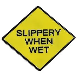 Slippery When Wet Buckle